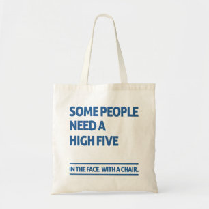 Bolsa Tote Algumas pessoas precisam de cinco