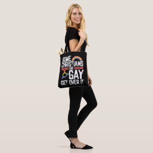 Bolsa Tote Alguns Cristãos São Gays, Supere Isso
