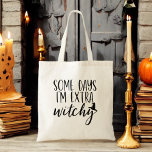 Bolsa Tote Alguns dias eu sou muito bruxas modernas mulheres<br><div class="desc">Adicione um toque de bunda ao seu estilo com o nosso "Alguns dias eu sou Testemunha Extra" Moderno Saco de Tote de Halloween das Mulheres! Este bolsa preto chic apresenta a frase brincalhona na elegante e moderna tipografia, perfeita para expressar seu lado feiticeiro. Feito de materiais duráveis, é espaçoso o...</div>