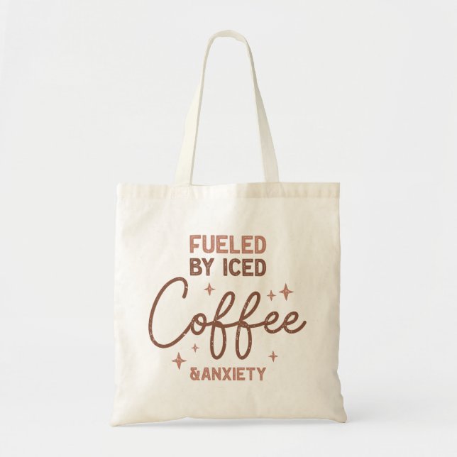 Bolsa Tote Alimentado Por Café E Ansiedade (Frente)