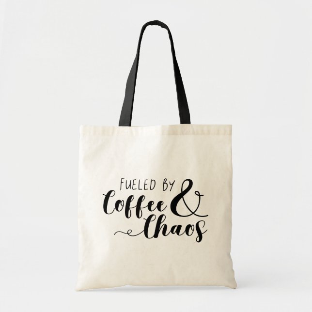 Bolsa Tote Alimentado por café e caos (Frente)