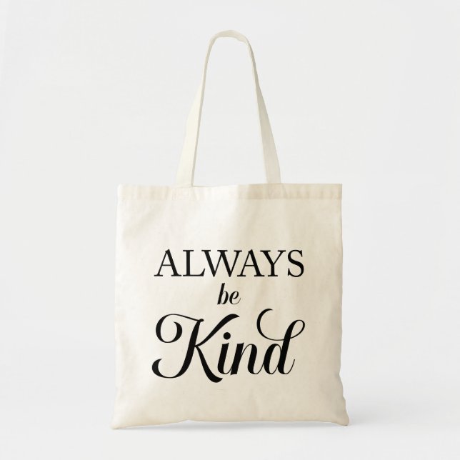 Bolsa Tote Always be Kind Tote Bag (Frente)