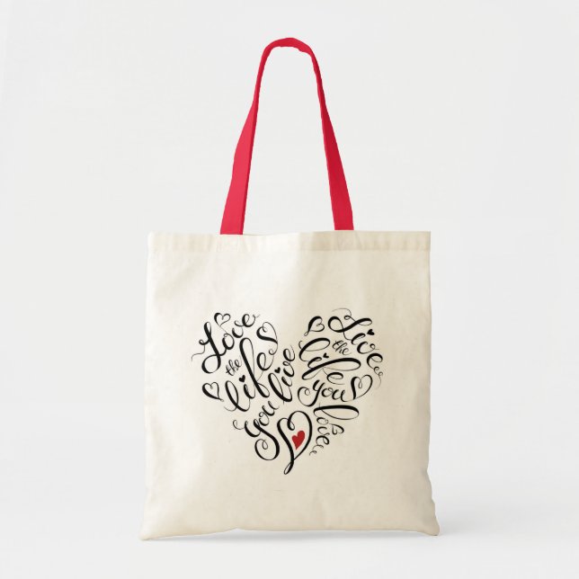 Bolsa Tote Ame A Vida Que Você Vive (Frente)