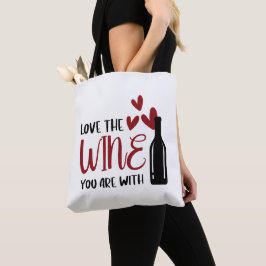 Bolsa Tote Ame o vinho que você está com graça