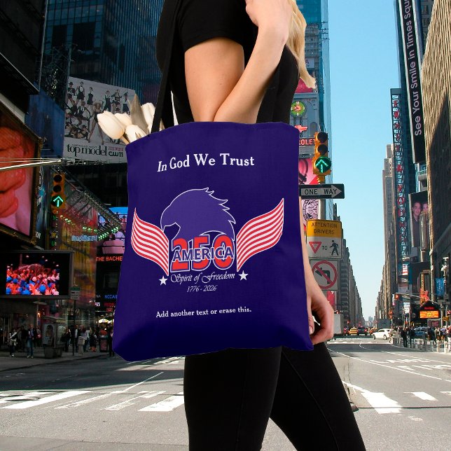 Bolsa Tote America 250th-Spirit of Freedom-Blue-Editable Text (A nice way to celebrate this milestone!)