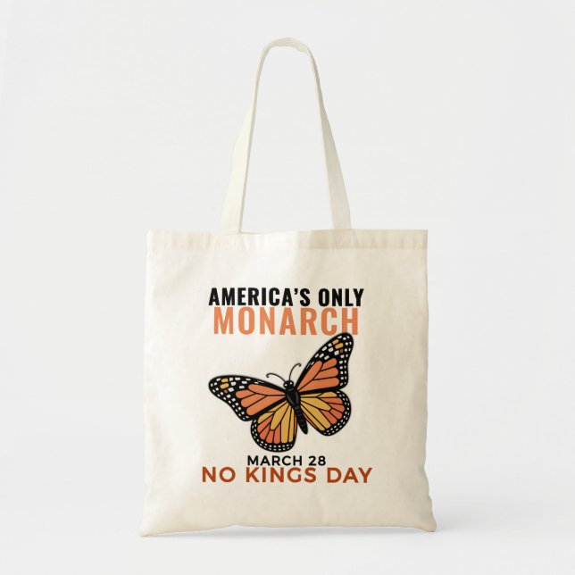 Bolsa Tote America's Only Monarch Butterfly • No Kings Day (Frente)