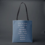 Bolsa Tote Amigos da Casa da Praia Engraçados Dizendo<br><div class="desc">Um ditado divertido para os donos das casas de praia. presente de excelente.</div>