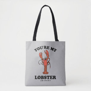 Bolsa Tote AMIGOS™ Você é minha lagosta
