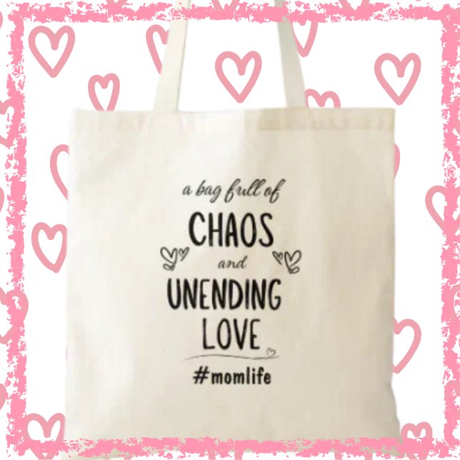 Bolsa Tote Amor Sem Fim Presente Divertido Para o Dia das Mãe (Get yours today and embrace the chaos with love in every step!)
