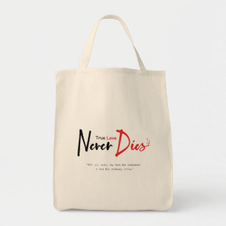 Bolsa Tote Amor verdadeiro nunca morre