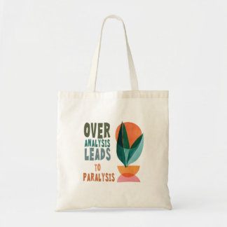 Bolsa Tote Análise Excessiva Leva à Paralisia Tote Motivacion