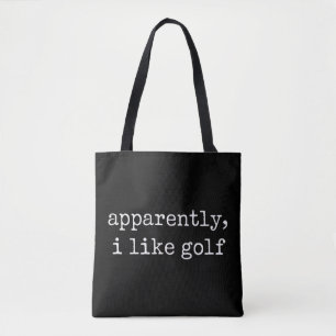 Bolsa Tote Aparentemente, Eu Gosto de Amante do Golfe Golfist