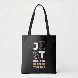 Bolsa Tote Apenas Acredite em Si Mesmo
