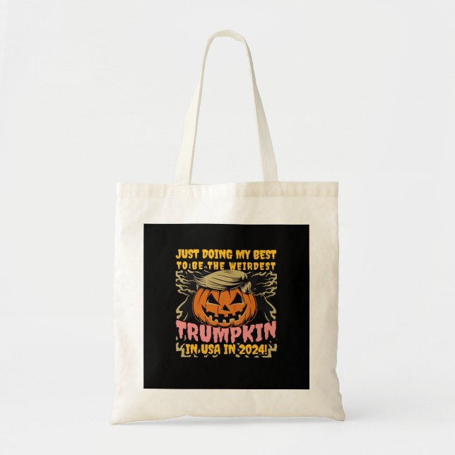 Bolsa Tote Apenas Fazendo O Meu Para O Mais Estranho Trumpkin (Frente)