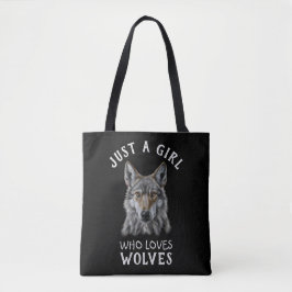 Bolsa Tote Apenas uma garota que ama lobos