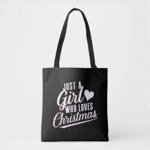 Bolsa Tote Apenas uma garota que ama o Natal