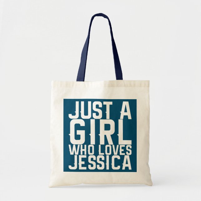 Bolsa Tote Apenas Uma Menina Que Ama A Jessica (Frente)