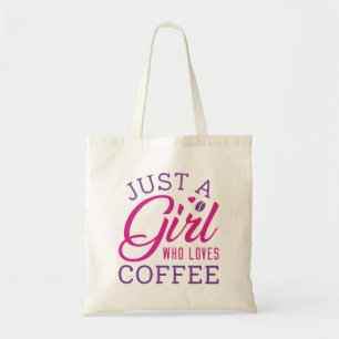 Bolsa Tote Apenas Uma Menina Que Ama Café