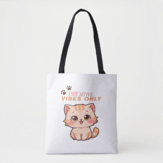 Bolsa Tote Apenas Víblias Pawsitivas - Design de Gato Kawaii 
