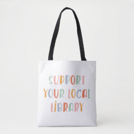 Bolsa Tote Apoie Sua Biblioteca Local