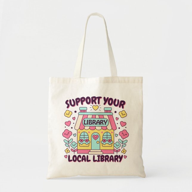 Bolsa Tote Apoie Sua Biblioteca Local (Frente)