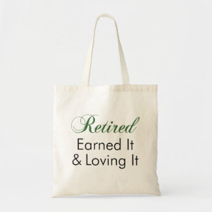 Bolsa Tote Aposentado ganhado o que ama o sacola