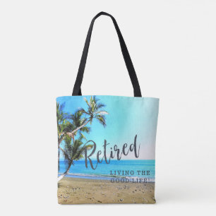 Bolsa Tote Aposentado... vivendo a boa vida!