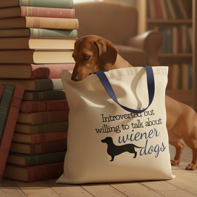 Bolsa Tote Apresentado por vontade de falar sobre os cães Wie (Dachshund funny tote bag - "Introverted but willing to talk about wiener dogs. )