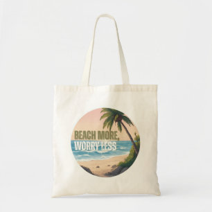 Bolsa Tote Aproveite a Praia e Preocupe-se Menos