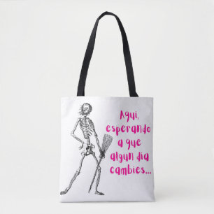 Bolsa Tote Aqui esperando que cambies meme