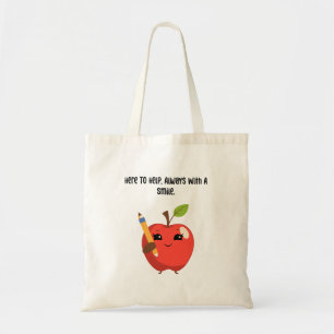 Bolsa Tote Aqui Para Ajudar Sempre Com Um Sorriso Educador
