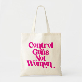 Bolsa Tote Armas de Controle Rosa Não Mulheres Citações Femin