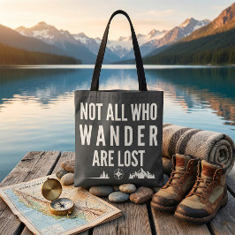 Bolsa Tote Arte de Montanha Nem Todos Que Vagueiam Estão Perd