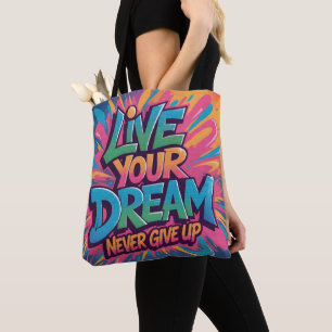 Bolsa Tote Arte de Parede Grafite Vibrante "Viva Seu Sonho"