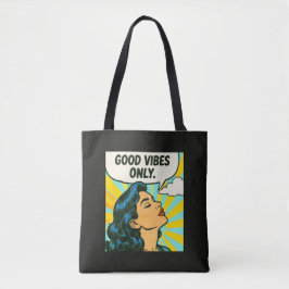 Bolsa Tote Arte Pop “Só Vibrações Boas”