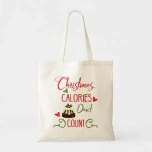 Bolsa Tote as calorias do Natal não contam citações