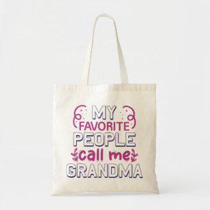 Bolsa Tote As Minhas Pessoas Favoritas Chamam-Me Avó