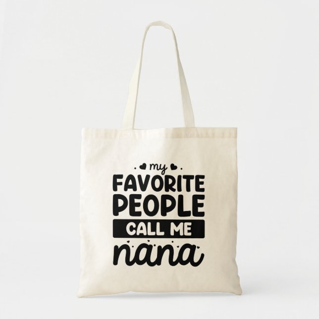 Bolsa Tote As Minhas Pessoas Favoritas Chamam-Me Nana (Frente)