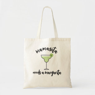 Bolsa Tote As mulheres Mamasita precisam de uma Margarita Eng