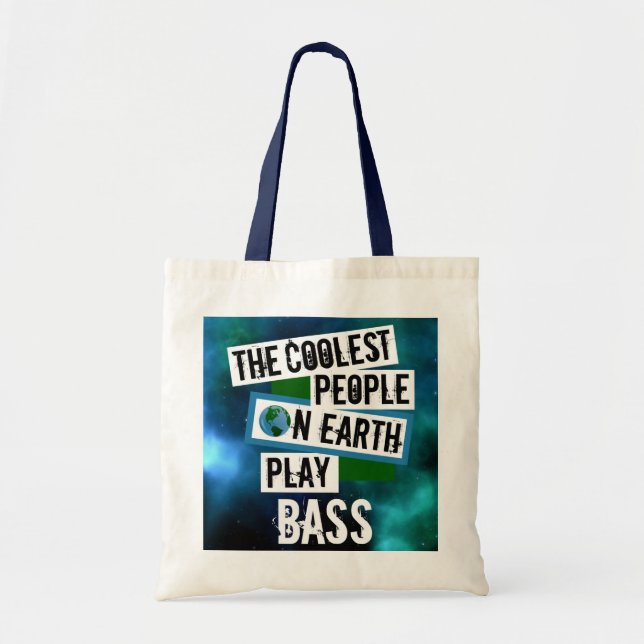 Bolsa Tote As Pessoas mais legais da Terra Tocam Bass (Frente)