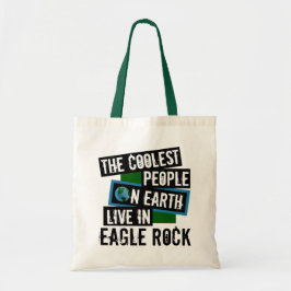 Bolsa Tote As Pessoas mais legais da Terra vivem na Eagle Roc