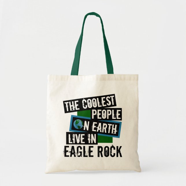 Bolsa Tote As Pessoas mais legais da Terra vivem na Eagle Roc (Frente)