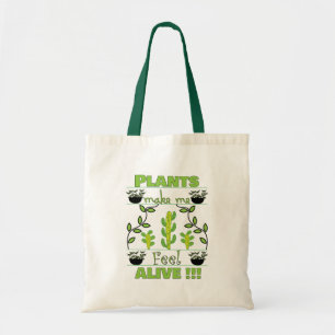 Bolsa Tote As Plantas Me Fazem Sentir Vivo 