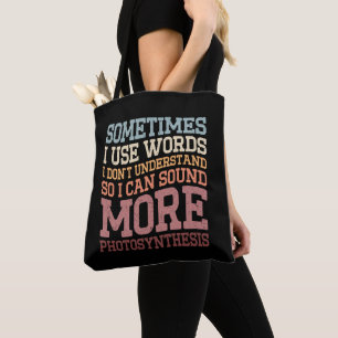 Bolsa Tote Às vezes uso palavras que não entendo engraçado