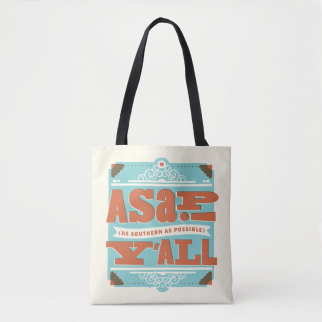 Bolsa Tote ASAP | Tão Sul Quanto Possível Y'ALL (Frente)