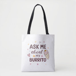 Bolsa Tote Ask Me About My Burrito Cute Baby Art