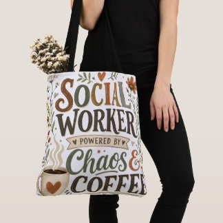 Bolsa Tote Assistente social alimentado por caos e café