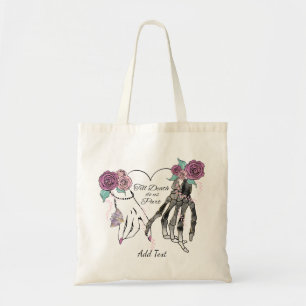 Bolsa Tote Até que a morte nos faça parte do esqueleto