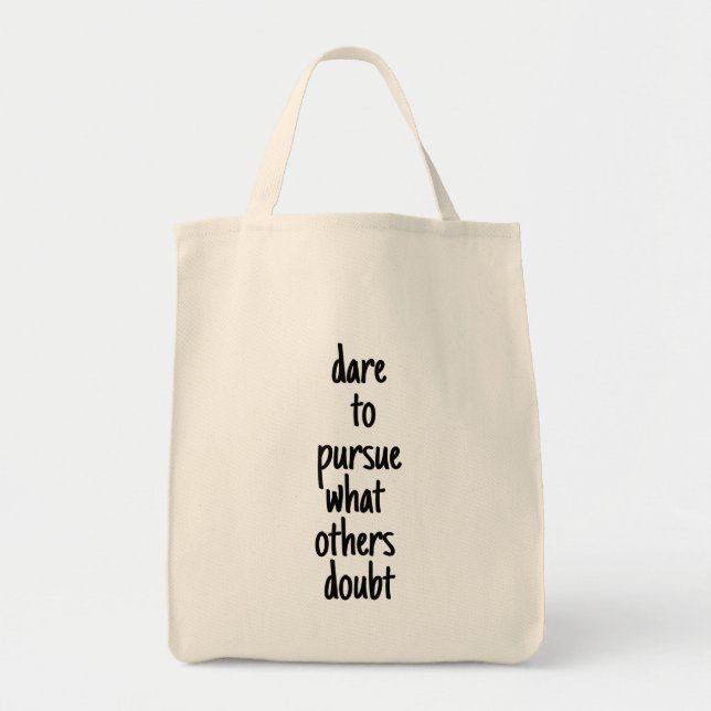 Bolsa Tote Atreve-Se A Perseguir O Saco De Tota Da Grocery (Frente)