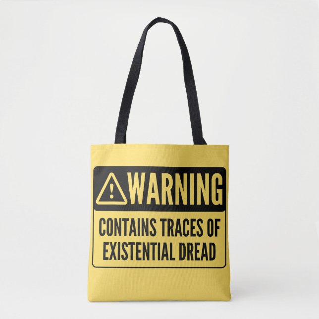 Bolsa Tote Aviso Contém Vestígios de Desespero Existencial (Frente)